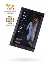 Пробник лубриканта на водной основе Erotist Anal - 4 мл. - Erotist Lubricants - купить с доставкой в Севастополе