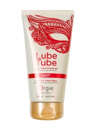 Интимный гель на водной основе Lube Tube Hot с разогревающим эффектом - 150 мл. - ORGIE - купить с доставкой в Севастополе