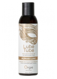 Интимный гель на водной основе Lube Tube Human Lube - 150 мл. - ORGIE - купить с доставкой в Севастополе