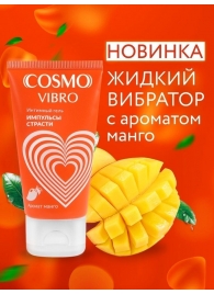 Возбуждающий интимный гель Cosmo Vibro с ароматом манго - 50 гр. - Биоритм - купить с доставкой в Севастополе