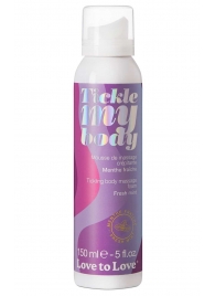 Массажная хрустящая пенка Tickle My Body Fresh Mint с ароматом мяты - 150 мл. - Love to Love - купить с доставкой в Севастополе