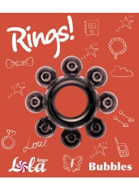 Чёрное эрекционное кольцо Rings Bubbles - Lola Games - в Севастополе купить с доставкой