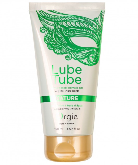 Интимный гель на водной основе Lube Tube Nature - 150 мл. - ORGIE - купить с доставкой в Севастополе